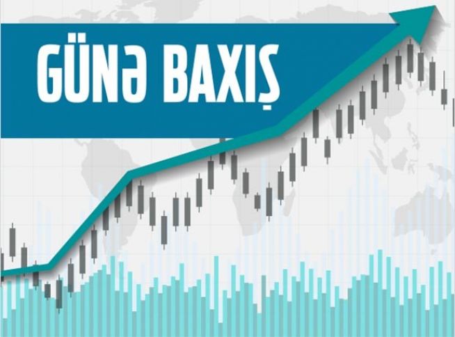 Avro, Lirə və Brent neftində bahalaşma - GÜNƏ BAXIŞ