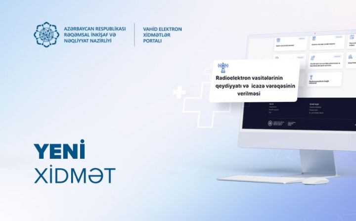 Dövlət Radiotezliklər İdarəsinin daha bir xidməti Vahid Elektron Xidmətlər Portalında!