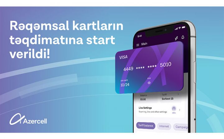 Azercell rəqəmsal kartının növbəli aktivasiyasına start verdi!